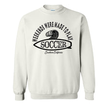 Load image into Gallery viewer, Weekends were made to play Soccer - CA