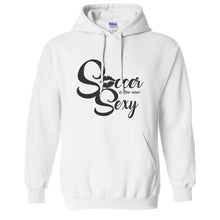 Load image into Gallery viewer, Soccer is the new Sexy