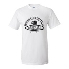 Load image into Gallery viewer, Weekends were made to play Baseball - CA