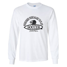 Load image into Gallery viewer, Weekends were made to play Soccer - CA