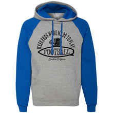 Load image into Gallery viewer, Weekends were made to play Football - CA