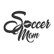 Load image into Gallery viewer, Soccer Mom