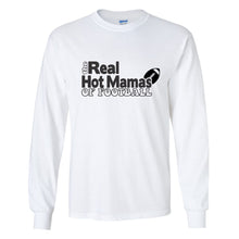 Load image into Gallery viewer, The Real Hot Mamas of Football
