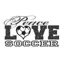 Load image into Gallery viewer, Peace, Love, Soccer
