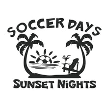 Load image into Gallery viewer, Soccer Days, Sunset Nights
