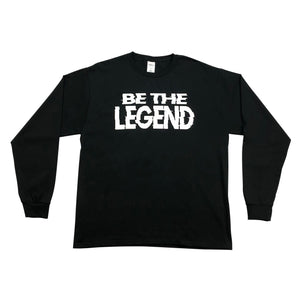 Be the Legend Glitch Long Sleeve