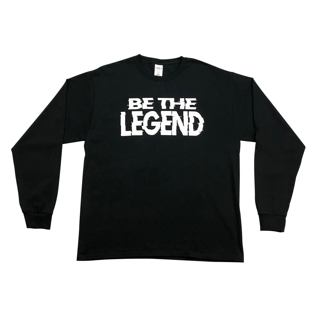 Be the Legend Glitch Long Sleeve
