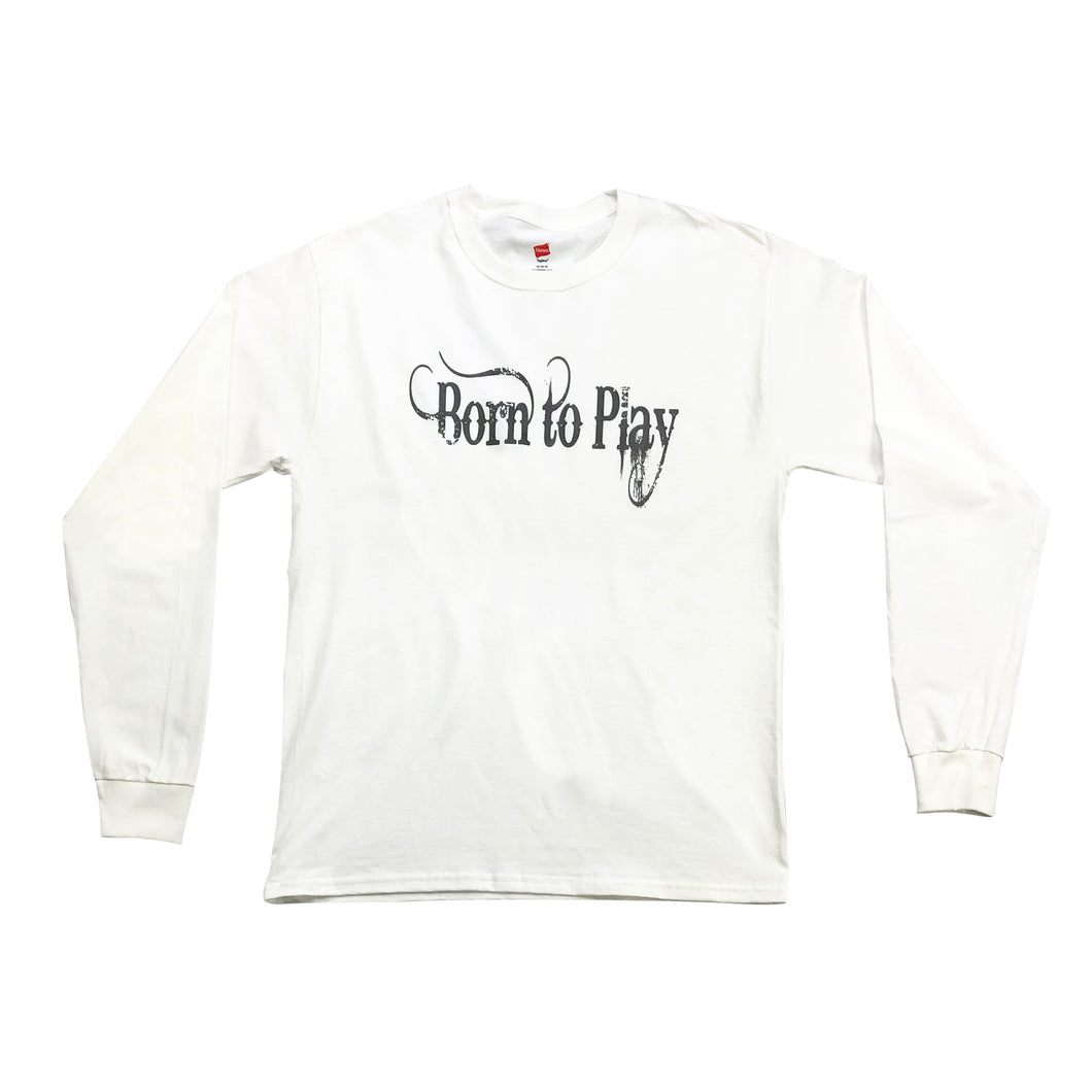 Born to Play - Long Sleeve