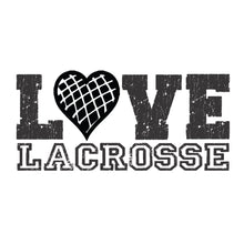 Load image into Gallery viewer, Love Lacrosse
