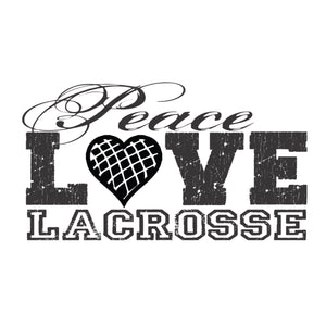 Peace, Love, Lacrosse