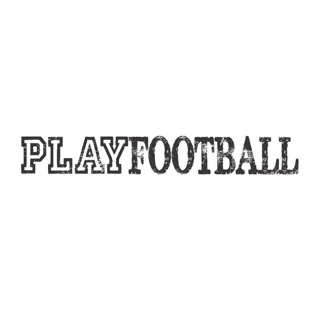 Play Football - distressed